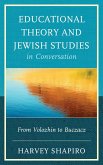 Educational Theory and Jewish Studies in Conversation (eBook, ePUB)