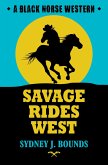 Savage Rides West (eBook, ePUB)
