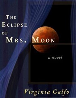 Cover Eclipse of Mrs. Moon (eBook, ePUB)