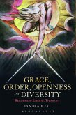 Grace, Order, Openness and Diversity (eBook, PDF)
