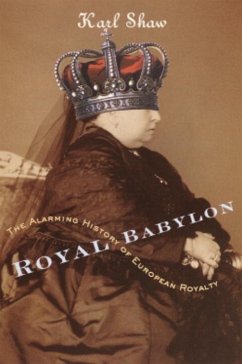 Royal Babylon (eBook, ePUB) - Shaw, Karl