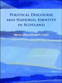Political Discourse and National Identity in Scotland (eBook, PDF) Political Discourse and National Identity in Scotland (eBook, PDF)