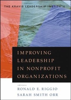 Improving Leadership in Nonprofit Organizations (eBook, PDF) - Kravis Leadership Institute