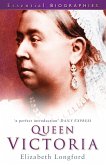 Queen Victoria: Essential Biographies (eBook, ePUB)