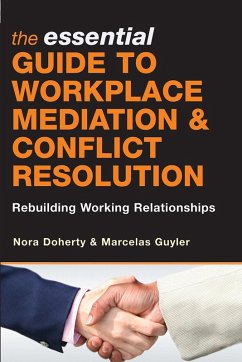 Cover The Essential Guide to Workplace Mediation and Conflict Resolution (eBook, ePUB)