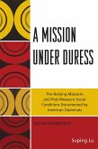 A Mission under Duress (eBook, ePUB)
