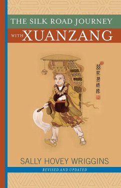 The Silk Road Journey With Xuanzang (eBook, ePUB) - Wriggins, Sally
