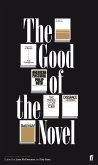 The Good of the Novel (eBook, ePUB)