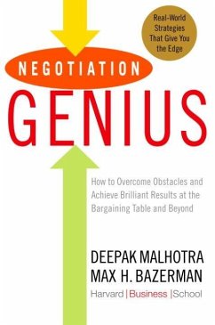 Negotiation Genius (eBook, ePUB) - Malhotra, Deepak; Bazerman, Max