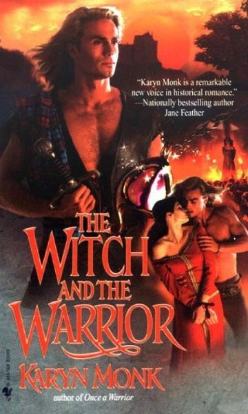 The Witch and The Warrior (eBook, ePUB) The Witch and The Warrior (eBook, ePUB)