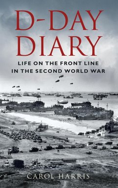 D-Day Diary (eBook, ePUB) - Harris, Carol