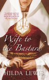 Wife to the Bastard (eBook, ePUB)