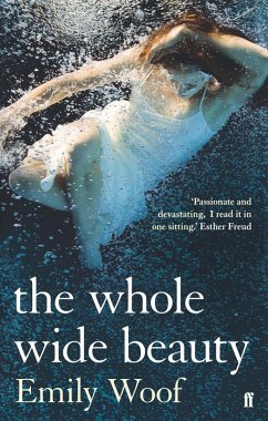 The Whole Wide Beauty (eBook, ePUB) - Woof, Emily