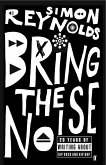 Bring the Noise (eBook, ePUB)