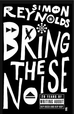 Bring the Noise (eBook, ePUB) - Reynolds, Simon