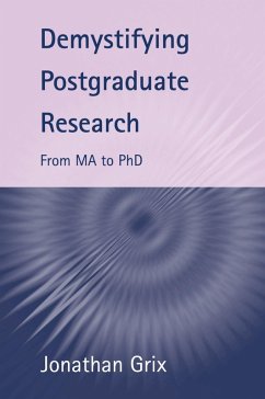 Demystifying Postgraduate Research (eBook, PDF) - Grix, Jonathan