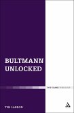 Bultmann Unlocked (eBook, PDF)