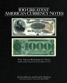 100 Greatest American Currency Notes (eBook, ePUB)