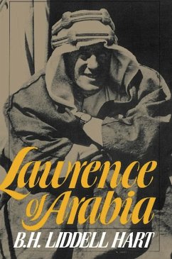 Lawrence Of Arabia (eBook, ePUB) - Hart, B. H. Liddell
