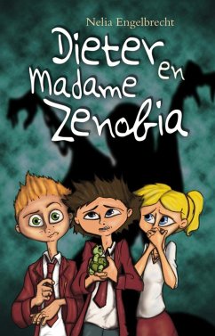 Dieter en Madame Zenobia (eBook, ePUB) - Engelbrecht, Nelia