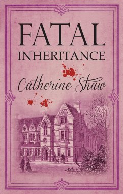 Fatal Inheritance (eBook, ePUB) - Shaw, Catherine