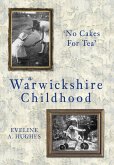 A Warwickshire Childhood (eBook, ePUB)