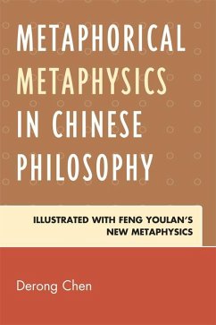 Metaphorical Metaphysics in Chinese Philosophy (eBook, ePUB) - Chen, Derong
