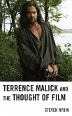 Terrence Malick and the Thought of Film (eBook, ePUB)