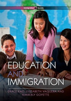 Education and Immigration (eBook, ePUB) - Kao, Grace; Vaquera, Elizabeth; Goyette, Kimberly