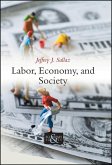 Labor, Economy, and Society (eBook, ePUB)
