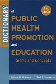 Dictionary of Public Health Promotion and Education (eBook, PDF)