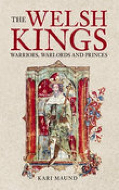 The Welsh Kings (eBook, ePUB) - Maund, Kari