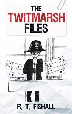 Cover The Twitmarsh Files (eBook, ePUB)