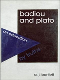 Badiou and Plato (eBook, PDF) - Bartlett, A. J.