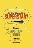 So You Wanna Be a Superstar? (eBook, ePUB)