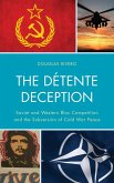 The Détente Deception (eBook, ePUB)