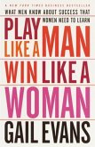 Play Like a Man, Win Like a Woman (eBook, ePUB)