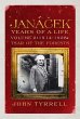 Janacek: Years of a Life Volume 2... - Bild 1