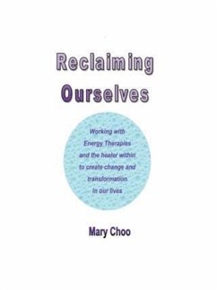 Reclaiming Ourselves (eBook, ePUB) - Choo, Mary
