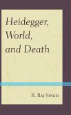 Heidegger, World, and Death (eBook, ePUB)