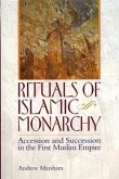 Rituals of Islamic Monarchy (eBook, PDF)