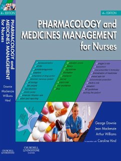 Pharmacology and Medicines Management for Nurses E-Book (eBook, ePUB) - Downie, George; Mackenzie, Jean; Williams, Arthur; Milne, Caroline; Bedi, Rachna