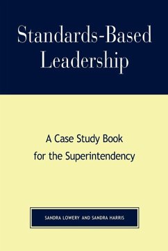 Standards-Based Leadership (eBook, ePUB) - Lowery, Sandra; Harris, Sandra