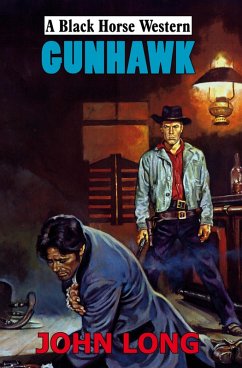 Gunhawk (eBook, ePUB) - Long, John