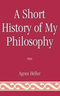 Cover A Short History of My Philosophy (eBook, ePUB)
