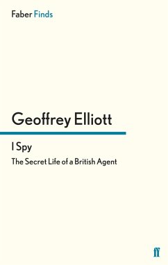 I Spy (eBook, ePUB) - Elliott, Geoffrey