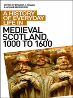 History of Everyday Life in Medieval Scotland (eBook, PDF)