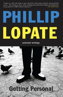 Getting Personal (eBook, ePUB) - Lopate, Phillip