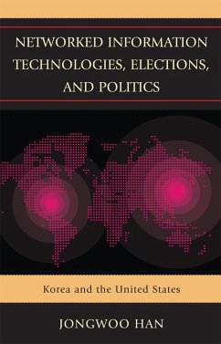 Cover Networked Information Technologies, Elections, and Politics (eBook, ePUB)