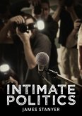 Intimate Politics (eBook, PDF)